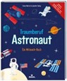 Traumberuf Astronaut - MARTIN,  Steve ; Farley, Jennifer - 9783897779419