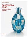 Barovier & Toso - Marc Heiremans - 9783897907157