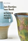 Jan Bontjes van Beek - Nele van (Forum Gestaltung e.V.) Wieringen - 9783897907522