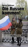 Die Russen kommen! - Stefan Bollinger - 9783897933477