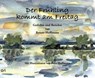 Der Frühling kommt am Freitag - Renate Hoffmann - 9783897934139