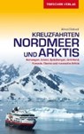 Reiseführer Kreuzfahrten Nordmeer und Arktis - DIEBOLD,  Alfred - 9783897944381