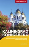 TRESCHER Reiseführer Kaliningrad Königsberg - Gunnar Strunz - 9783897944916