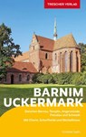 TRESCHER Reiseführer Barnim und Uckermark - Jaath Kristine - 9783897945920