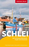 TRESCHER Reiseführer Schlei - Franz-Josef Krücker ; Jutta Lietsch ; Andreas Lorenz - 9783897948334