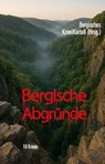 Bergische Abgründe - Bergisches KrimiKartell ; Michael Itschert - 9783897963092