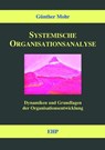 Systemische Organisationsanalyse - Günther Mohr - 9783897975361