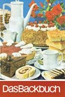 Das Backbuch. Reprint -  - 9783897983304