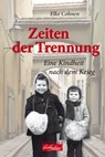 Zeiten der Trennung - Elke Cohnen - 9783897984073