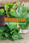Brennnessel. Die Alleskönnerin - Grit Nitzsche - 9783897984974