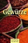 Gewürze - Axel Meier - 9783897986008