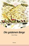 Die goldenen Berge - Clara Viebig - 9783898011150