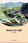 Kinder der Eifel - Clara Viebig - 9783898011174