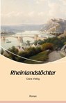 Rheinlandstöchter - Clara Viebig - 9783898011235