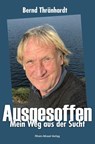 Ausgesoffen - Bernd Thränhardt ; Jörg Böckem - 9783898014458