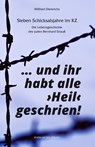 ... und ihr habt alle "Heil" geschrien! - Wilfried Dieterichs - 9783898014557