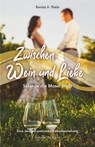 Zwischen Wein und Liebe - Renata A. Thiele - 9783898014748