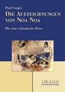 Die Aufzeichnungen von Noa Noa - Paul Gauguin - 9783898064156