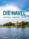 Die Havel - Roswitha Schieb - 9783898092890