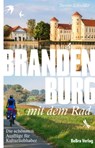 Brandenburg mit dem Rad - Therese Schneider - 9783898092913