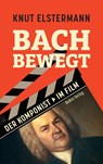 Bach bewegt - Knut Elstermann - 9783898093118