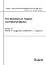 New Directions in Russian International Studies. - Andrei P. and Tsygankov Pave Tsygankov - 9783898214223
