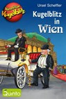 Kommissar Kugelblitz - Kugelblitz in Wien - Ursel Scheffler - 9783898355032