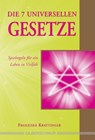 Die 7 universellen Gesetze - Franziska Krattinger - 9783898452663