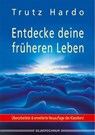 Entdecke deine früheren Leben - Trutz Hardo - 9783898452830