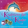 Krafttiere für Kinder - Scott Alexander King - 9783898453639