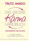Das große Karmahandbuch - Trutz Hardo - 9783898455855