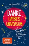 Danke, liebes Universum - Anjana Gill - 9783898456104