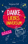 Danke, liebes Universum - Anjana Gill - 9783898456104
