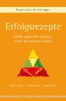 Erfolgsrezepte - Franziska Krattinger - 9783898457330