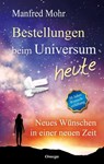 Bestellungen beim Universum heute - Manfred Mohr - 9783898457675