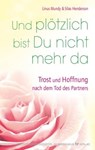 Und plötzlich bist Du nicht mehr da - Linus Mundy ; Silas Henderson - 9783898457903
