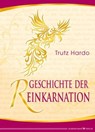 Geschichte der Reinkarnation - Trutz Hardo - 9783898458290