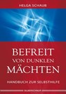 Befreit von dunklen Mächten - Helga Schaub - 9783898458337