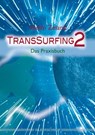 TransSurfing 2 - Vadim Zeland - 9783898458429