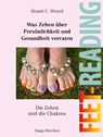 Feet-Reading: Was Zehen über Persönlichkeit und Gesundheit verraten - Shanti C. Wetzel - 9783898468763