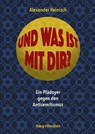 Und was ist mit Dir? - Alexander Reinisch - 9783898469289