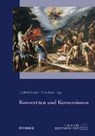 Konvertiten und Konversionen - LEHMANN,  Hartmut ; Baumann, Eike ; Nichtweiß, Barbara ; Behr, Harry H - 9783898572590