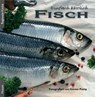 Einfach köstlich - Fisch -  - 9783898763509