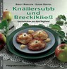 Knällersubb und Brecklkließ - Birgit Ringlein ; Susan Dentel - 9783898763752