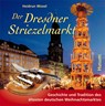 Der Dresdner Striezelmarkt - Heidrun Wozel - 9783898764551