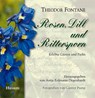Rosen, Dill und Rittersporn - Theodor Fontane - 9783898764612