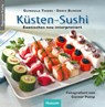 Küsten-Sushi - Gundula Thors ; Doris Burger - 9783898765510
