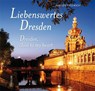 Liebenswertes Dresden / Dresden, close to my heart - Jürgen Helfricht - 9783898766067