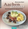 Aachen-Genuss - Marianne Kopp - 9783898767439