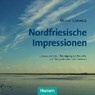 Chromik, T: Nordfriesische Impressionen - CHROMIK,  Therese ; Lorenzen, Uwe - 9783898768368